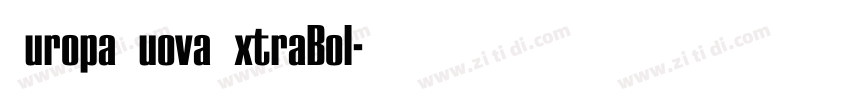 EuropaNuova ExtraBol字体转换